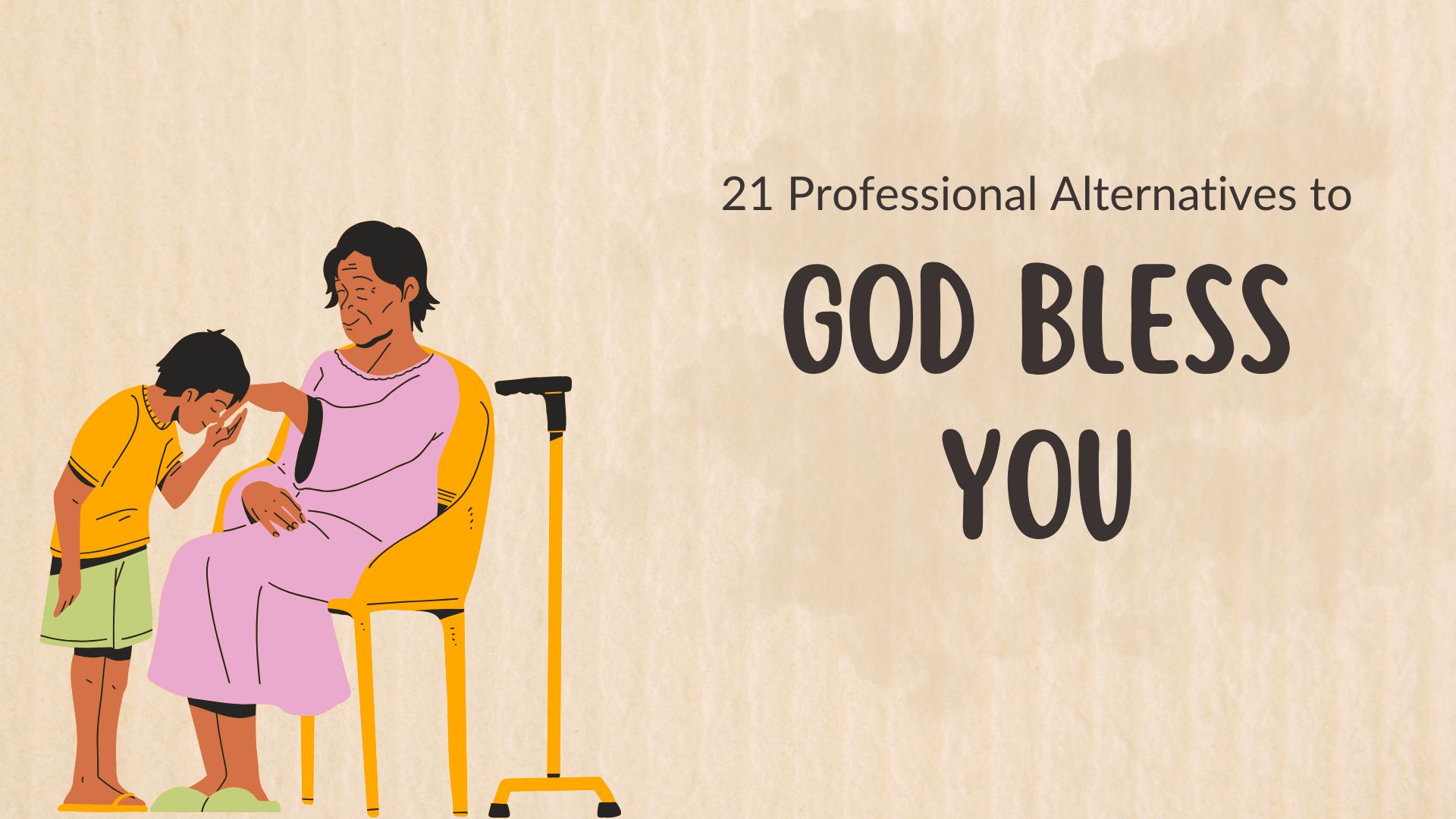 21 Professional Alternatives to God Bless You