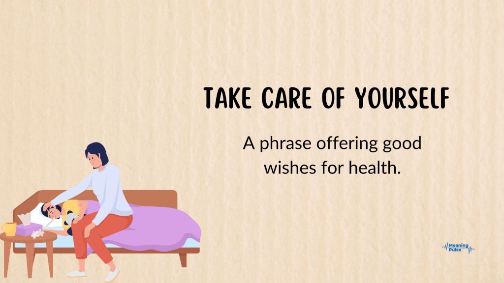 Take care of yourself